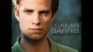 Samir Barris Tenter l'Atout
