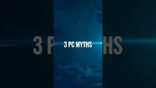 3 Tech Myths That Are Wrecking Your PC