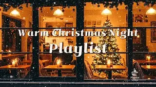 [playlist] Warm Christmas Night 🎄&bull; Extended Cozy Carol Caf&eacute; | 크리스마스 밤을 오래 머무는 플레이리스트
