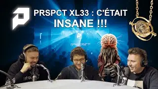 Retour sur PRSPCT XL33 et la trend de Livesets !!! (ft. Limewax & Mesomorph)