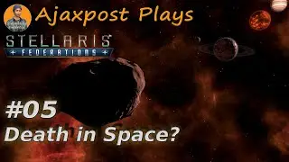 Stellaris: Federations | The First Hostile Encounter | Lets Play #05