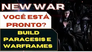New War ,Build Paracesis e Warframes para voc&ecirc; usar !!! #newwar #warframe #dragonjefe