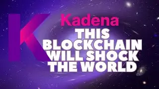 Kadena - This Blockchain Will Shock the World - KDA Crypto