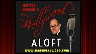 Aloft - Review - Mat&iacute;as Bombal's Hollywood