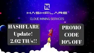 HASHFLARE UPDATE - OVER 2TH/S - PROMO CODE DISCOUNT