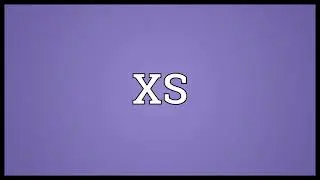 XS Meaning