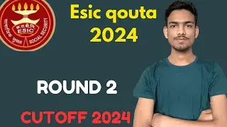 Esic quota cutoff 2024 | Round 2 | Esic cutoff| IP quota cutoff #esicquota