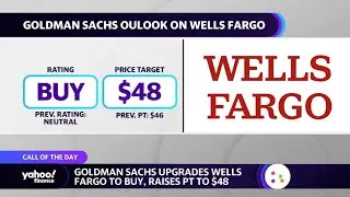 Goldman Sachs upgrades Wells Fargo stock, downgrades Citigroup