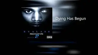 Evalass - Dying Has Begun