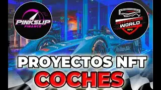 🚨An&aacute;lisis Cryptocarsworld y Pinkslip: Juegos NFT de carreras de coches🚨: &iexcl;&iexcl; pon a punto tus NFT !!