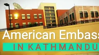 US Embassy in  Kathmandu, Nepal