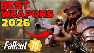 The BEST WEAPONS In 2026 (And How To Get Them) Fallout 76