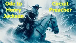 Henry Jackson Circuit Preacher/Rider