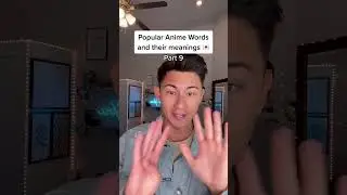 POPULAR ANIME WORDS AND THEIR MEANINGS | PART 9 