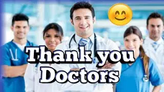 Thank you😊 Doctors, nurses |Thank you message for doctors| Thank you
