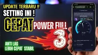 update terbaru APN 3 tercepat - kecepatan Internet Kencang di Semua HP Android