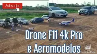 F11 4k Pro filma encontro de pilotos de aeromodelo!