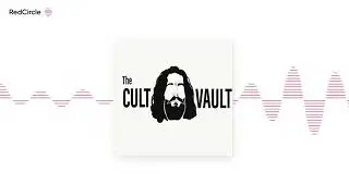 The Cult Vault (17) - #17 CEDU - The Birth of The 