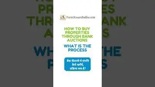 how to buy properties through bank auctions, what is the process -  Foreclosureindia