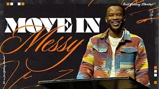 Move In Messy / Sunday Service / We're Just Getting Started / The Remedy Church / Pastor Lav