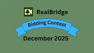 December 2025 RealBridge Bidding Contest