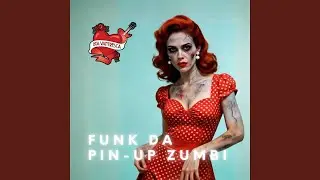 Funk da Pin-Up Zumbi