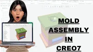 CREO PARAMETRIC TUTORIALS @mold Design in CREO 7