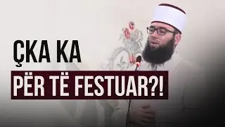 Çka ka për të festuar?! - Hoxhë Omer Bajrami