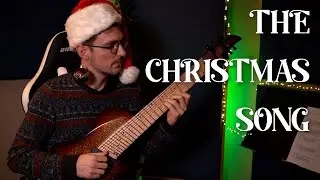 The Christmas Song - 8-String Guitar Arrangement (Intermediate/Advanced)