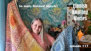 Finnish Knitting Stories - Episode 117: so many finished objects!