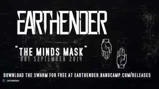 Earthender - The Swarm (ft. Tyler Shelton of Traitors)