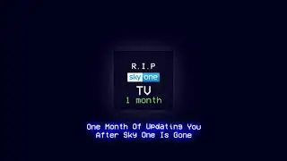 RIP Sky One TV 1 Month - Intro (09/30/21)