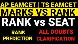 AP/TS EAMCET 2023|RANK PREDICTION|MARKS vs RANK|RANK vs SEAT