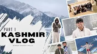THE KASHMIR TRIP -(PART 1) 🍁&hearts;️ #farukshaikh #vlog #share #kashmir #snow #like #viral #explore #fyp 