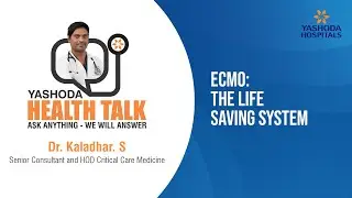 Health Talk- ECMO: Life-Saving Technology Explained by Dr. Kaladhar