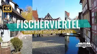 Fischerviertel in Ulm | Sehensw&uuml;rdigkeit pr&auml;sentiert von Stadtfuehrung.de