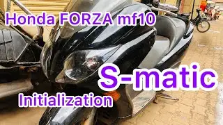 Honda FORZA MF10 / FORZA X (NSS250X) Honda S-Matic initialization procedure