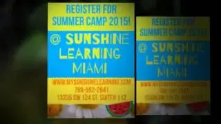 Sunshine Learning Miami Summer Camp 2015!