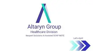 Altaryn Health Division AI Assisted SOAP NOTE