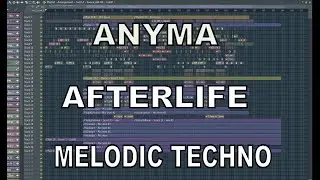 [FREE FLP][ANYMA][AFTERLIFE] Melodic Techno Fl studio FUll Template #78