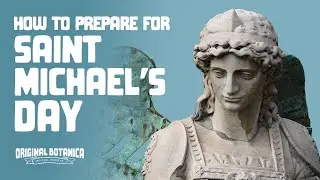 How To Prepare For Saint Michael's Day