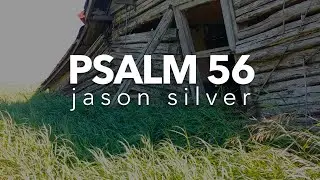 🎤 Psalm 56 Song - Mere Mortals - Scripture Song