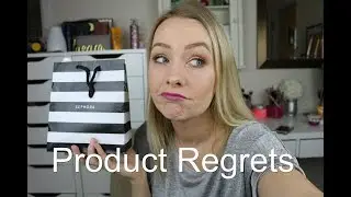 Disappointing Products | Makeup Regrets