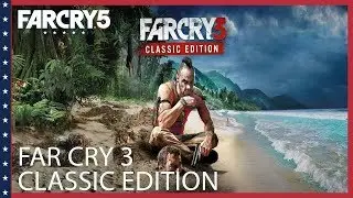 Far Cry 3 Classic Edition: Announcement Trailer | Ubisoft [NA]