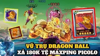 Vũ Trụ Dragon Ball X7Game - 180K TỆ GACHA MAX PING PICOLO ORANGE CỰC NHÂN PHẨM , CƠN MƯA QUÀ TIÊU TỆ