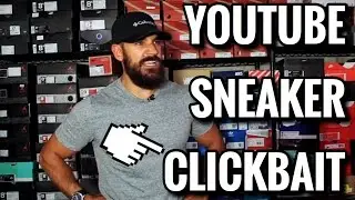 YouTube Sneaker Clickbait