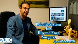 SMART Robotic Surgeon &trade; | Why Robotic System for Hip and Knee Surgery?
