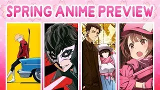 Spring Anime 2018 Preview 🌸 Dango Duo!