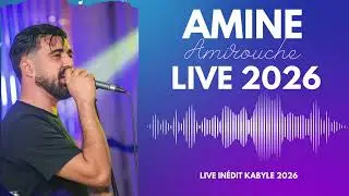VOL 2 AMINE AMIROUCHE ( 💯 % Live spécial fête)2026