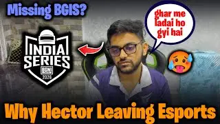 Why Hector Gaming Leaving Esports & Missing BGIS 2026? 😱